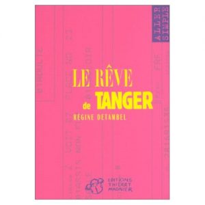 Le rêve de Tanger