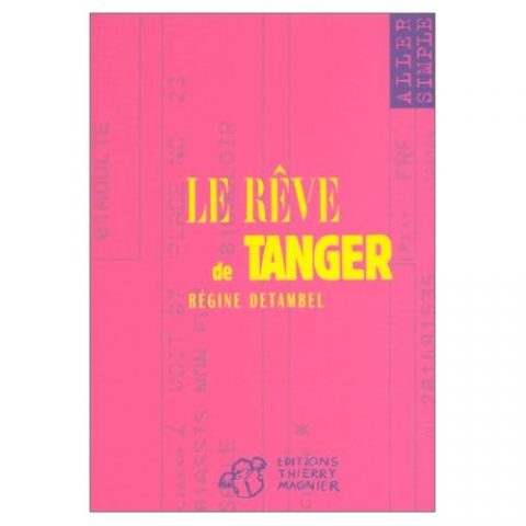 Le rêve de Tanger