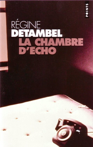 La Chambre d’écho