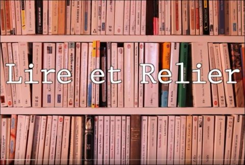 LIRE ET RELIER Film d’Alexandra Laine-Riguet